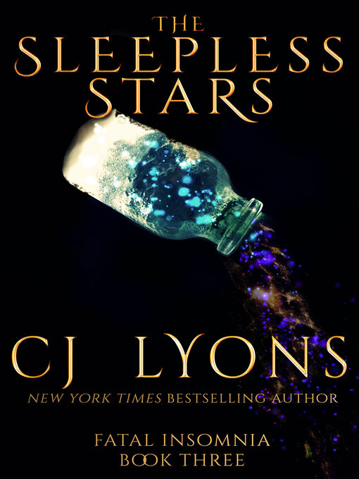 Title details for The Sleepless Stars by CJ Lyons - Available